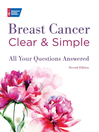 Cover image for Breast Cancer Clear & Simple